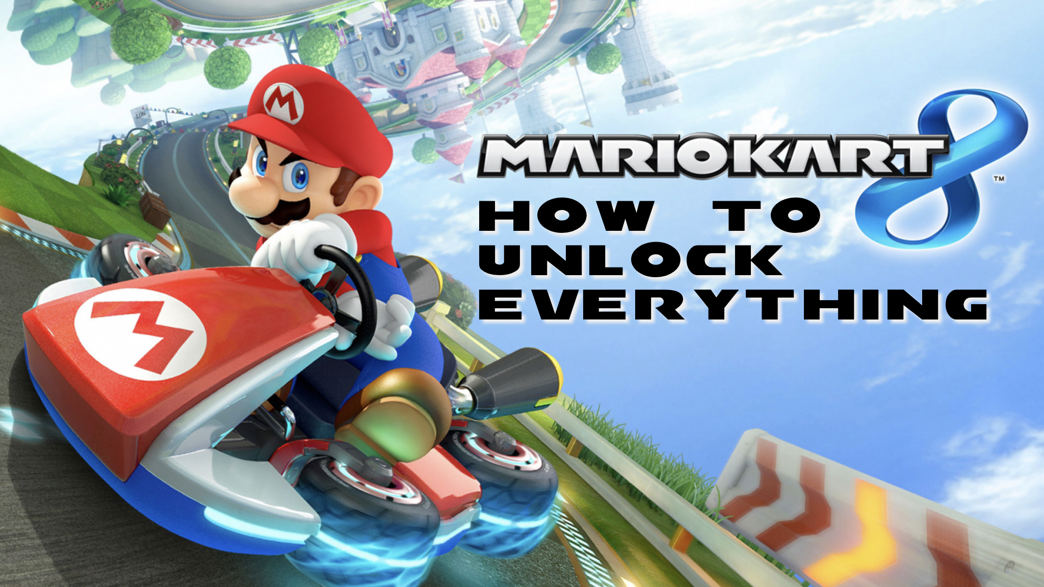 How To Unlock Everything In Mario Kart 8 NintendoFuse